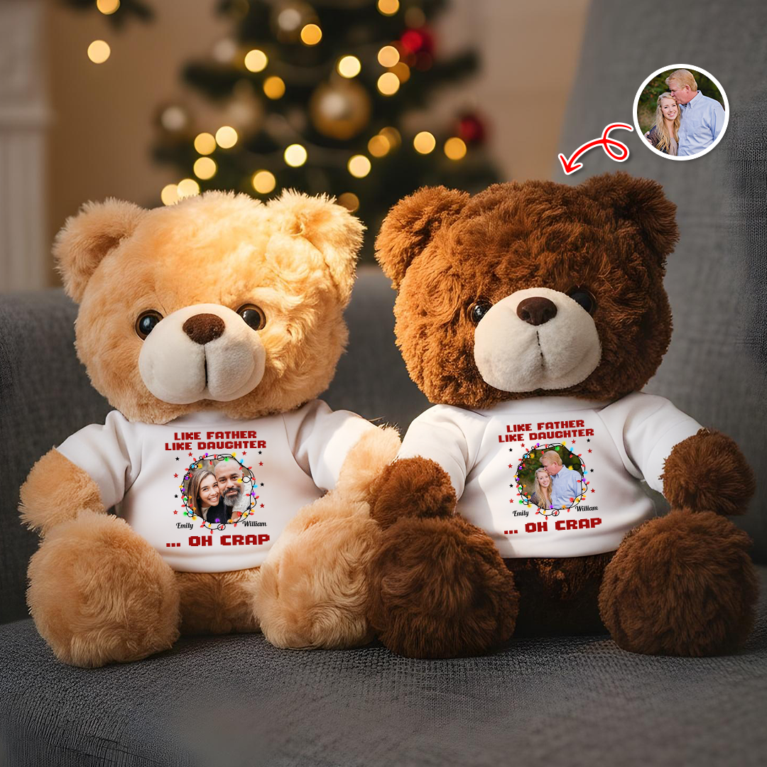 Personalized memorial teddy bear with custom "Like Father, Oh Crap!" message and photo. A comforting keepsake.