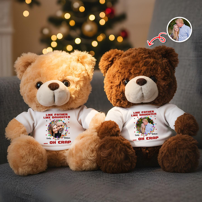 Personalized memorial teddy bear with custom "Like Father, Oh Crap!" message and photo. A comforting keepsake.