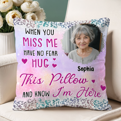 Loving Memorial Custom Photo Pillow with "When You Miss Me" quote. Personalized memory gift.