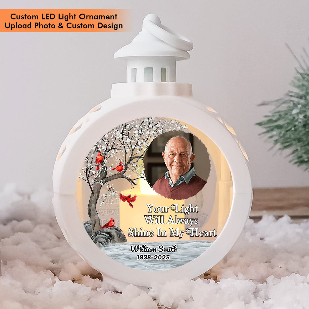 Memorial candlelight lantern ornament: "Your Light Will Always Shine In My Heart"
