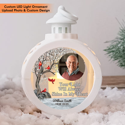 Memorial candlelight lantern ornament: "Your Light Will Always Shine In My Heart"
