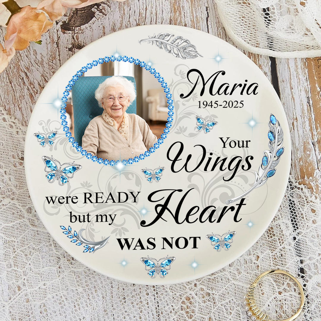 Personalized Memorial Ceramic Plate: "Your wings were ready, but my heart was not" remembrance gift.