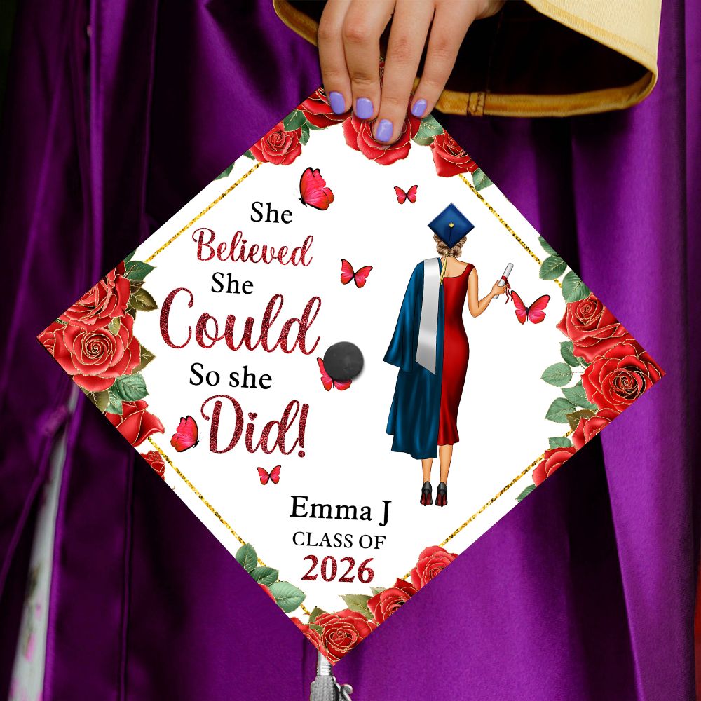Class Of 2026 She Believed She Could So She Did Cap Topper - Personalized Printed Graduation Cap Topper