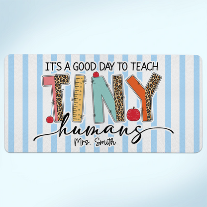 Teacher Desk Mat Teach Tiny Humans - Personalized Leather Desk Mat