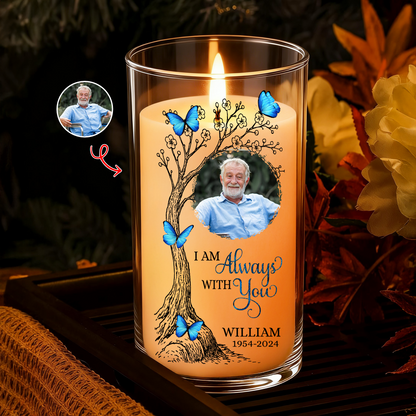 I Am Always With You Memorial Photo - Personalized Flameless LED Candle