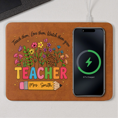 Love Them Watch Them Grow Teacher Gifts - Personalized Leather Charging Mat