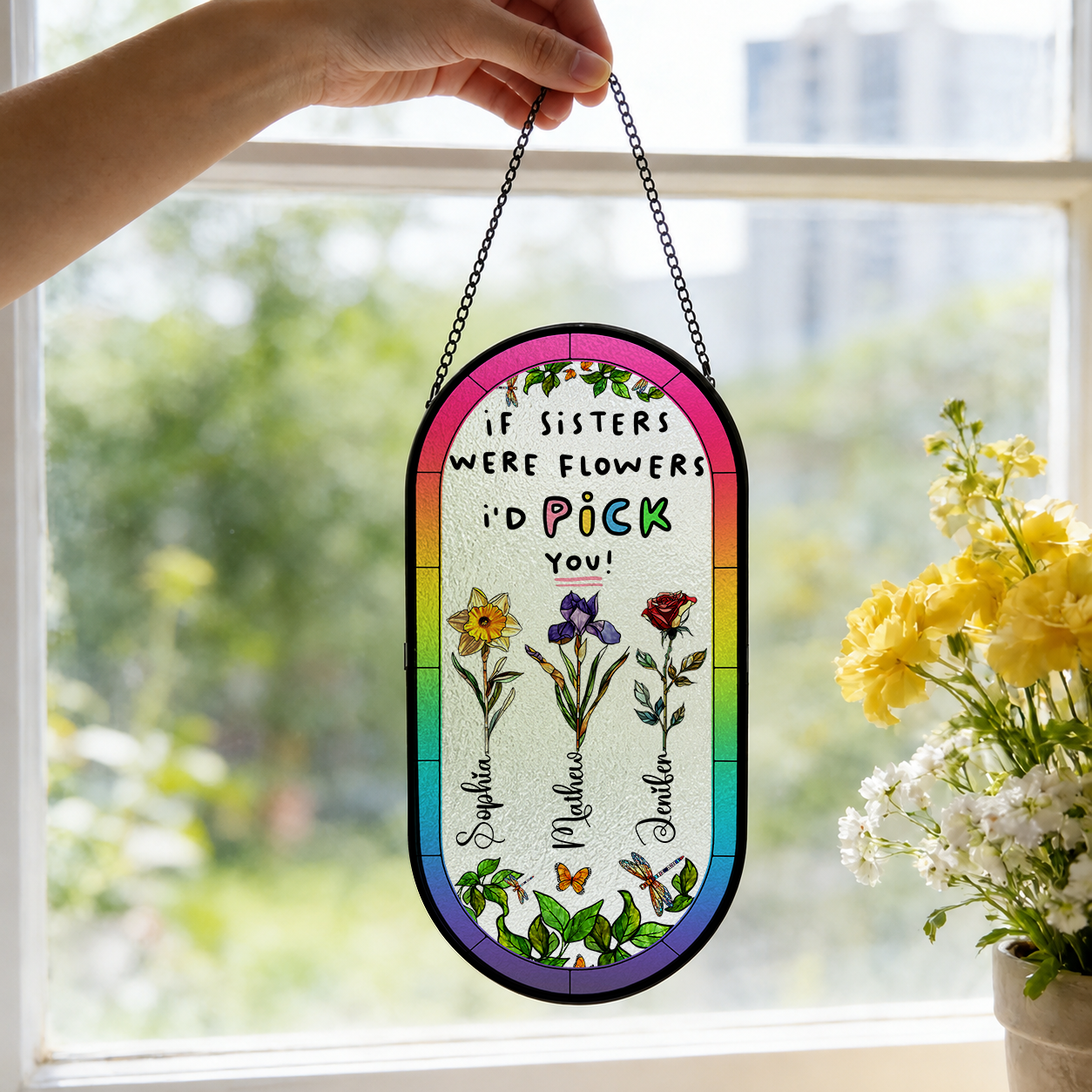 If Sisters Were Flowers I’d Pick You - Personalized Rounded Rectangle Stained Glass Suncatcher