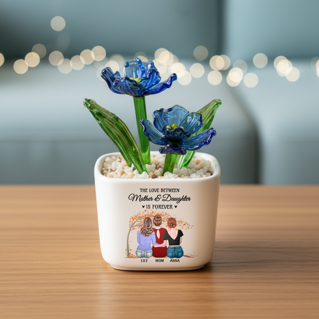 The Love Between Mother & Daughters Is Forever - Personalized Custom Glass Everlasting Flowers