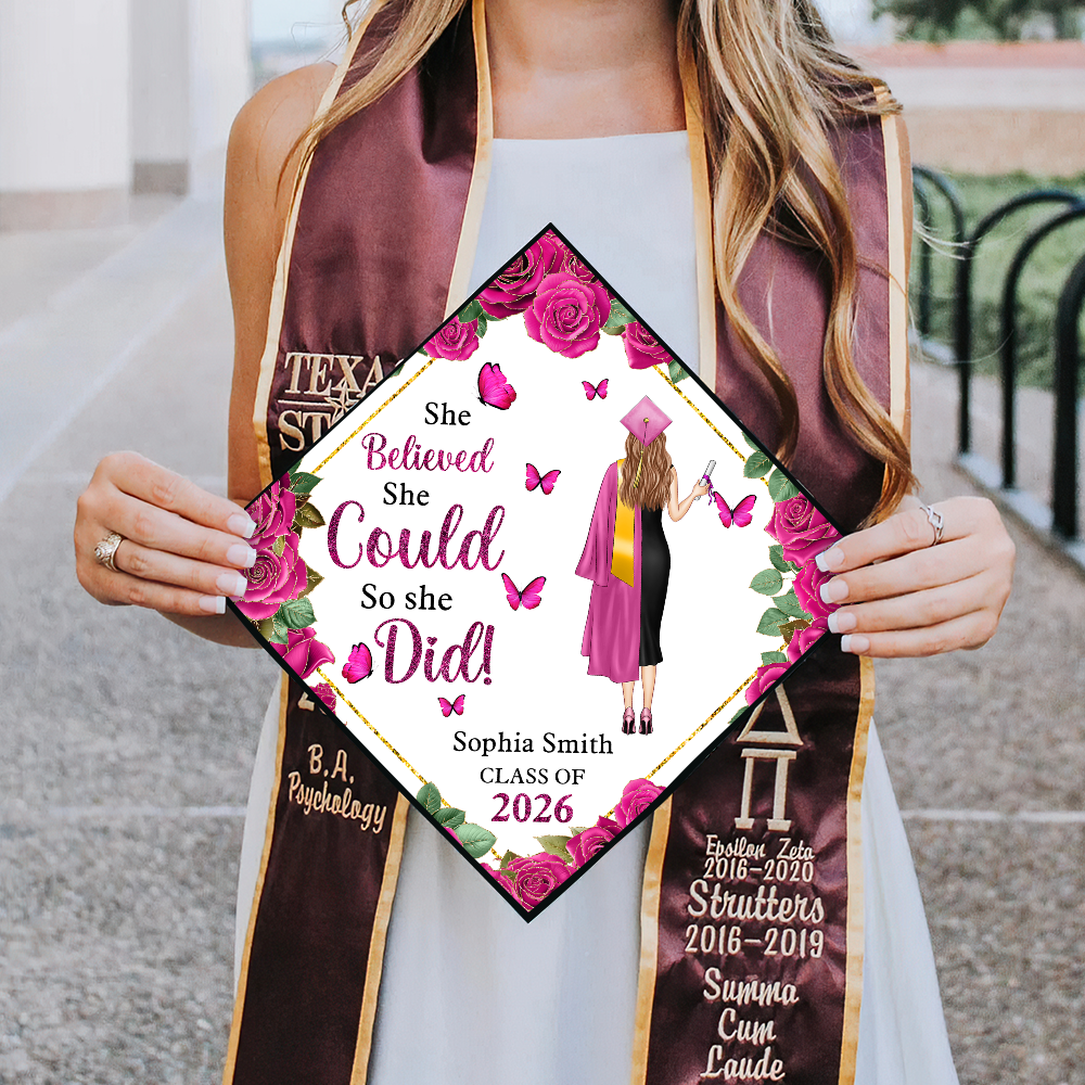 Class Of 2026 She Believed She Could So She Did Cap Topper - Personalized Printed Graduation Cap Topper