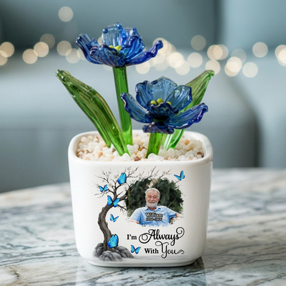 We Are Always With You - Personalized Custom Glass Everlasting Flowers