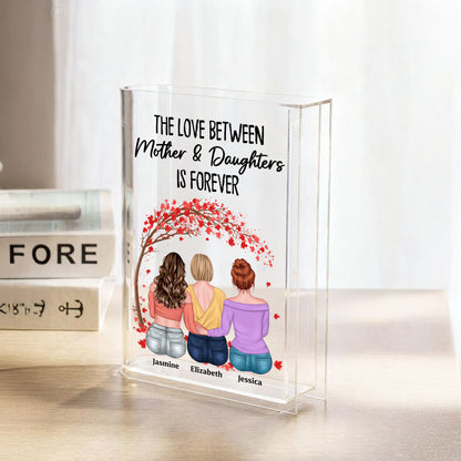The Love Between Mother & Daughters Is Forever - Personalized Acrylic Book Vase