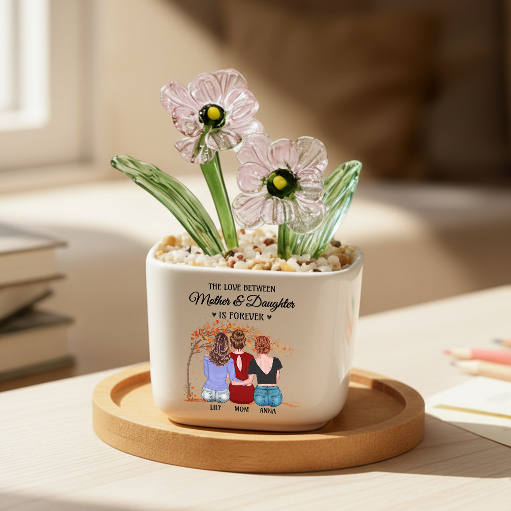 The Love Between Mother & Daughters Is Forever - Personalized Custom Glass Everlasting Flowers