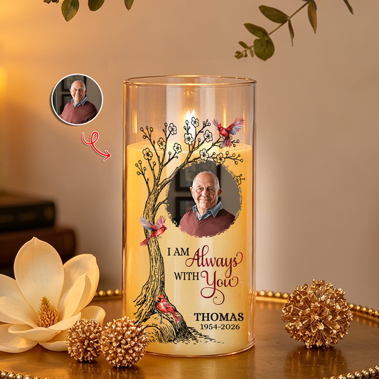 I Am Always With You Memorial Photo - Personalized Flameless LED Candle