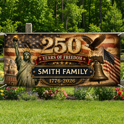 250 Years Decor 1776–2026 Patriotic Banner - Personalized Semiquincentennial Banner