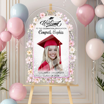 Floral Class Of 2026 Graduation - Personalized Graduation Welcome Sign - Custom Acrylic Celebration Sign