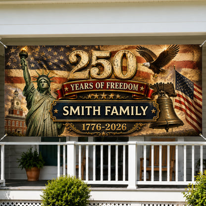 250 Years Decor 1776–2026 Patriotic Banner - Personalized Semiquincentennial Banner