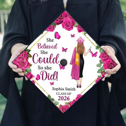 Class Of 2026 She Believed She Could So She Did Cap Topper - Personalized Printed Graduation Cap Topper