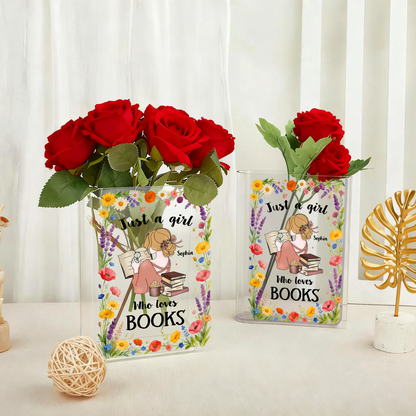 Just A Girl Who Loves Book - Personalized Acrylic Book Vase