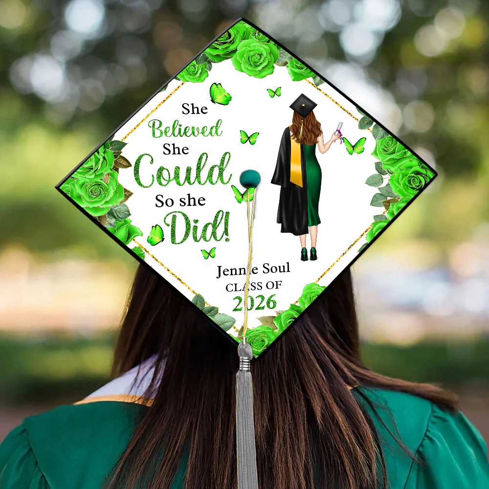 Class Of 2026 She Believed She Could So She Did Cap Topper - Personalized Printed Graduation Cap Topper