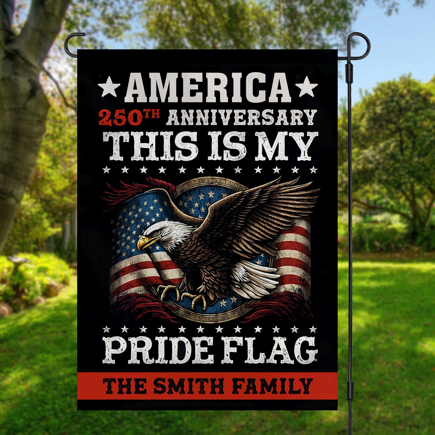 My Pride Flag Personalized Family Name America 250th Anniversary - Personalized Garden Flag
