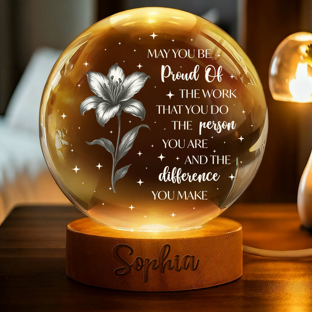 Never Forget The Difference You Make - Personalized Crystal Globe Lamp