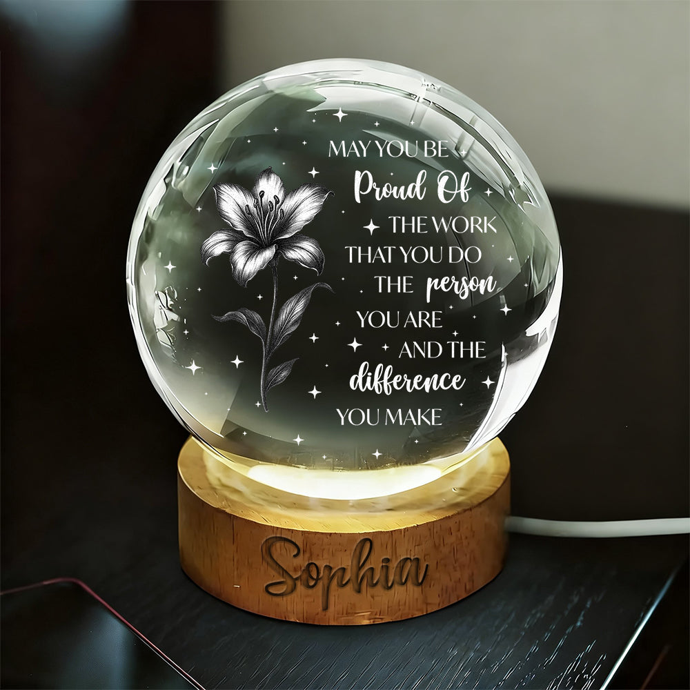 Never Forget The Difference You Make - Personalized Crystal Globe Lamp