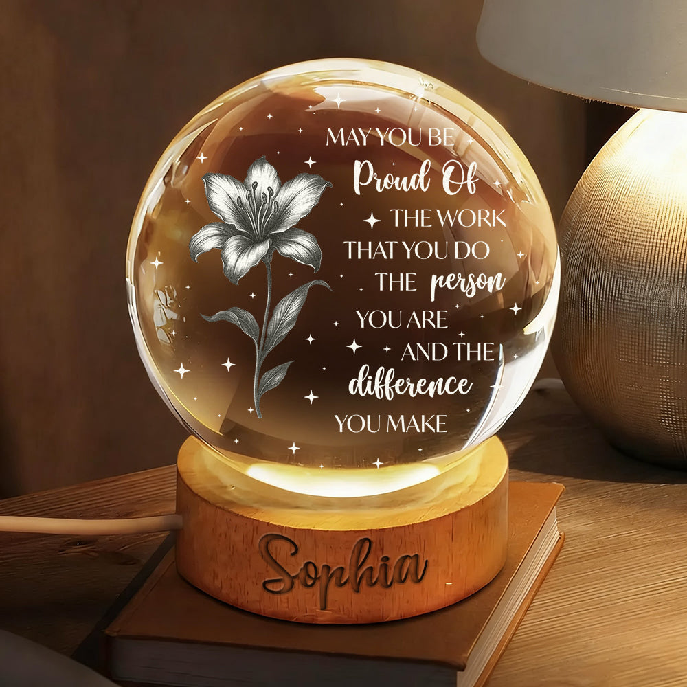 Never Forget The Difference You Make - Personalized Crystal Globe Lamp