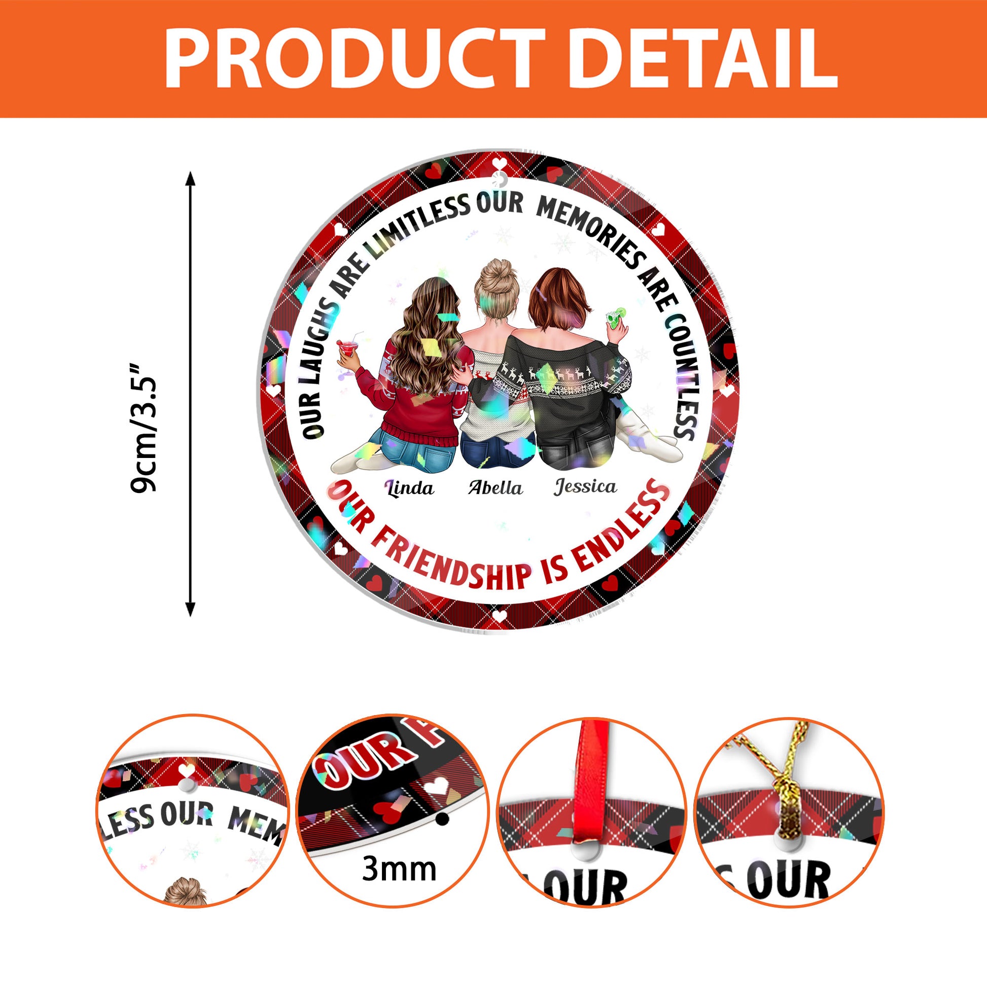 Our Friendship is Endless Custom Shape Hologram Ornament. Perfect personalized friend gift.