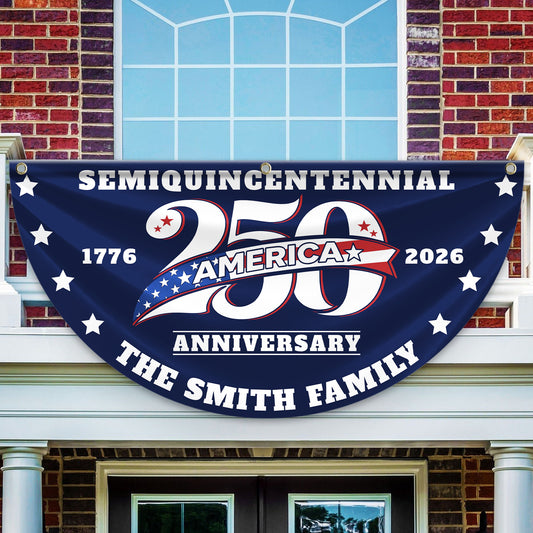 Semiquincentennial 250 Years Of Blessing Fan Flag - Custom Family Name Non-Pleated Fan Flag