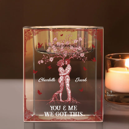 You & Me We Got This Forever In Love - Personalized Crystal Candle Holder