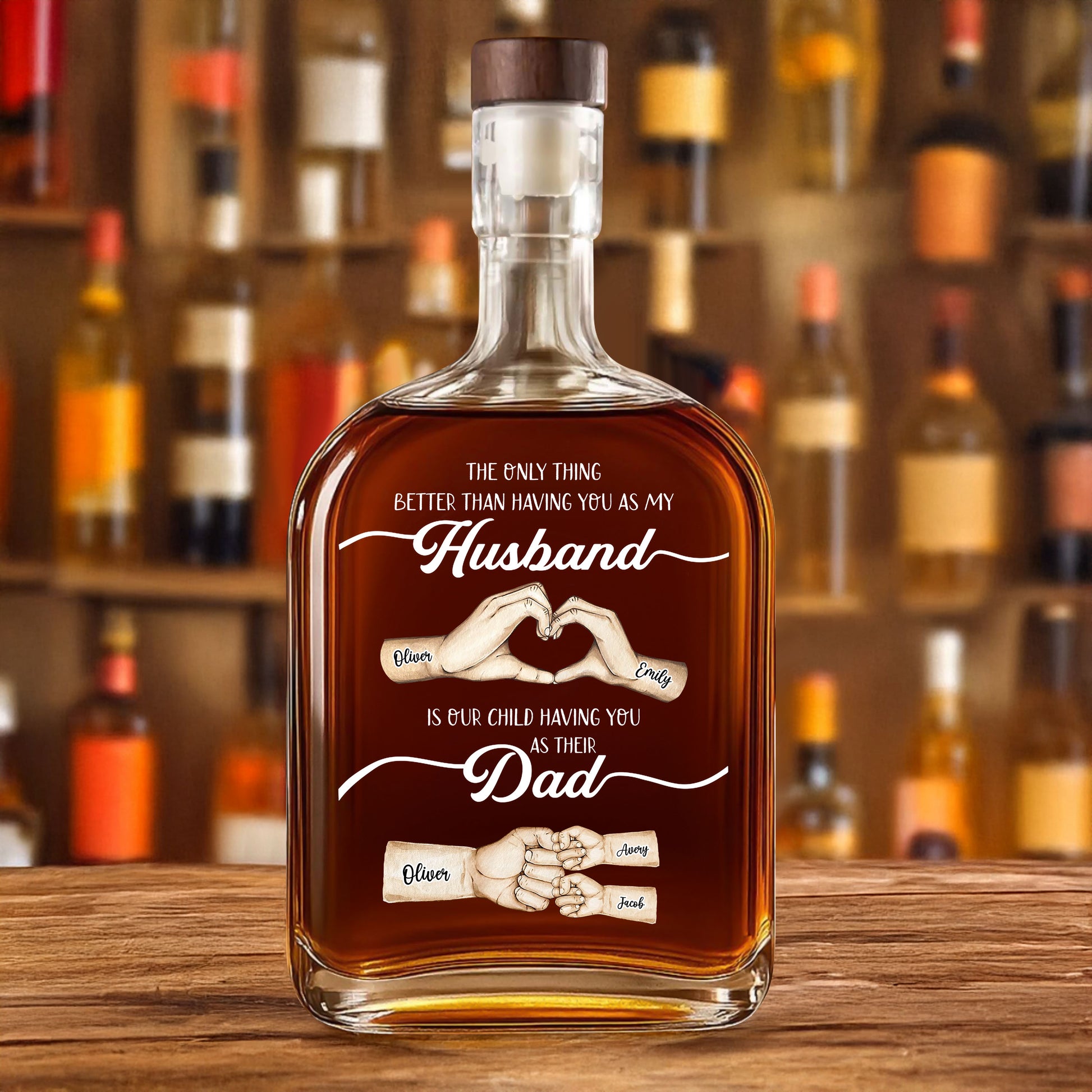 Personalized whiskey bottle with family name and "The Best Things Our Family" engraving.