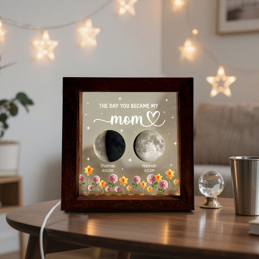 The Day You Became Our Mom, Custom Moon Phase by Date - Personalized LED Light Frame - Mother's Day Gift