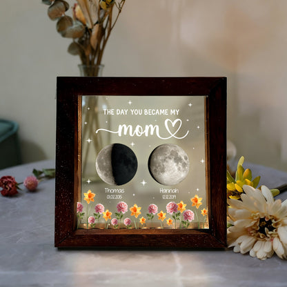 The Day You Became Our Mom, Custom Moon Phase by Date - Personalized LED Light Frame - Mother's Day Gift