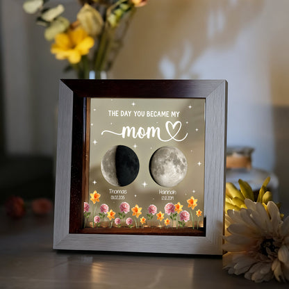 The Day You Became Our Mom, Custom Moon Phase by Date - Personalized LED Light Frame - Mother's Day Gift