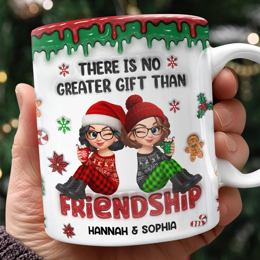 Personalized "There Is No Greater Gift Than Friendship" coffee mug.