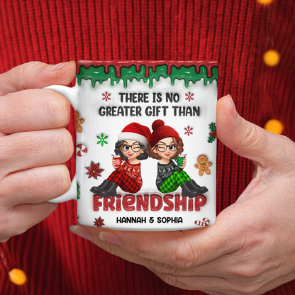 Personalized "There Is No Greater Gift Than Friendship" coffee mug.