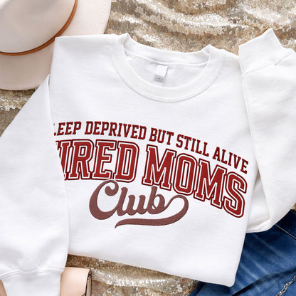 Tired Moms Club embroidered pet crewneck sweatshirt.