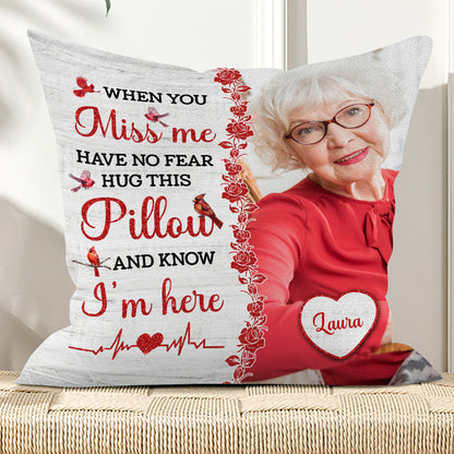 Personalized "When You Miss Me Hug This Pillow" - a custom memorial pillow, sympathy gift for grieving family.
