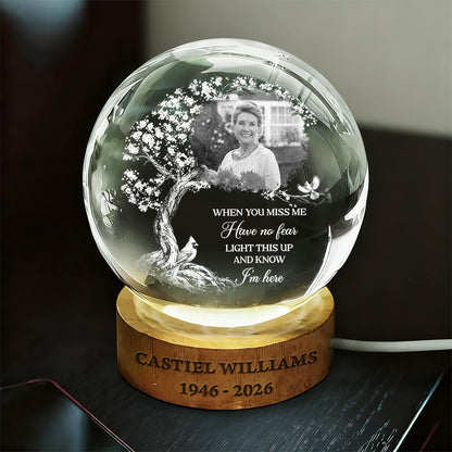 When You Miss Me Light This Up - Personalized Crystal Globe Lamp - Base Engraving