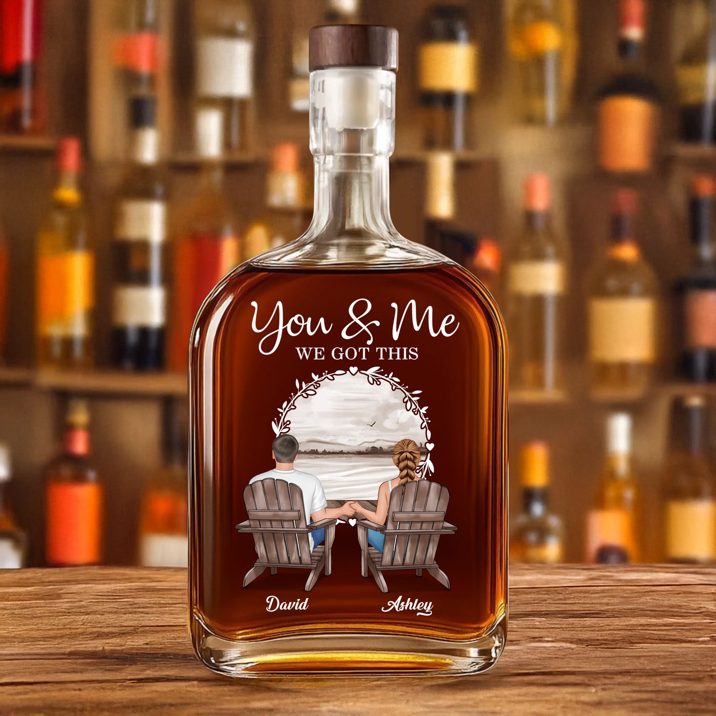 Personalized whiskey bottle for family, featuring "You & Me, We Got This" design.