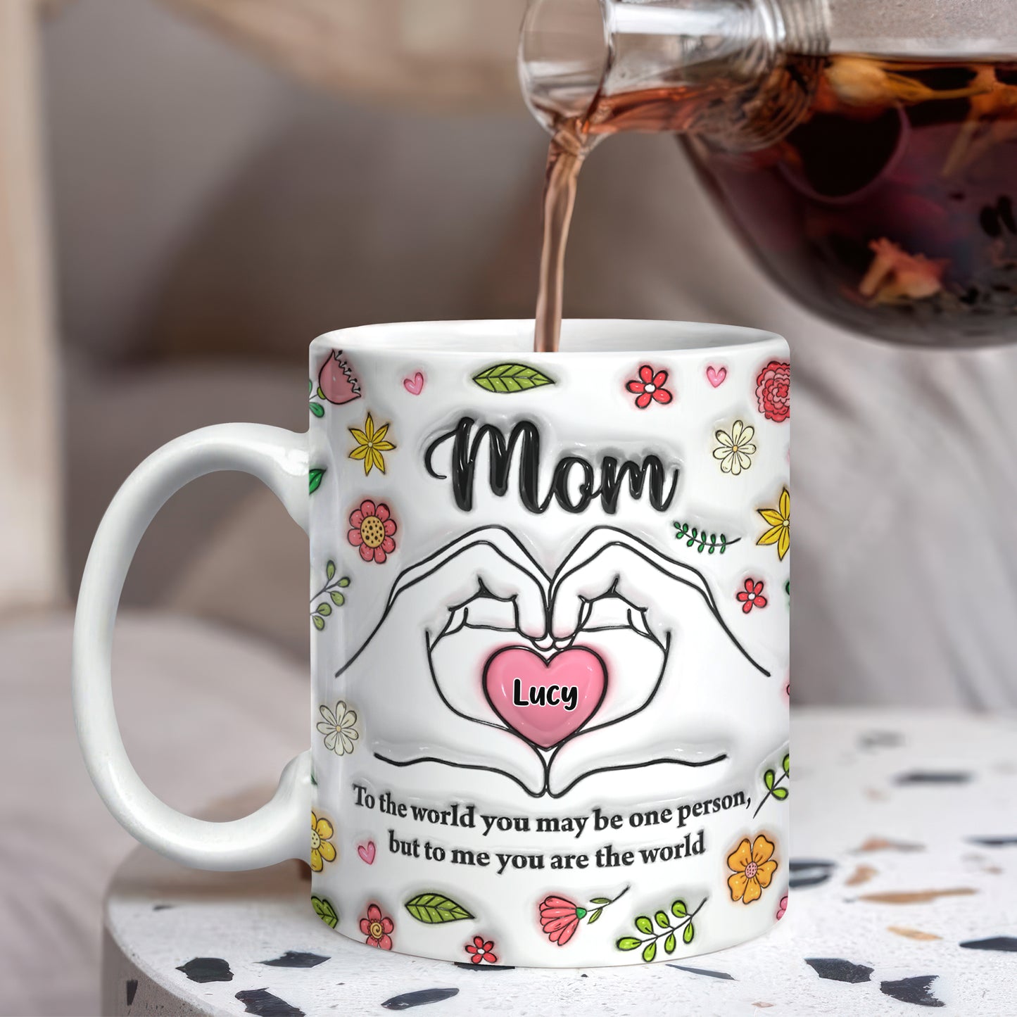 You Are The World Mother's Day - Personalized Custom Coffee Mug - 3D Effect