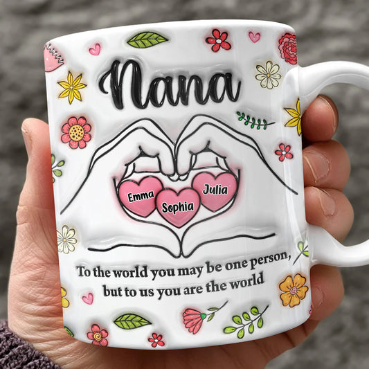 You Are The World Mother's Day - Personalized Custom Coffee Mug - 3D Effect
